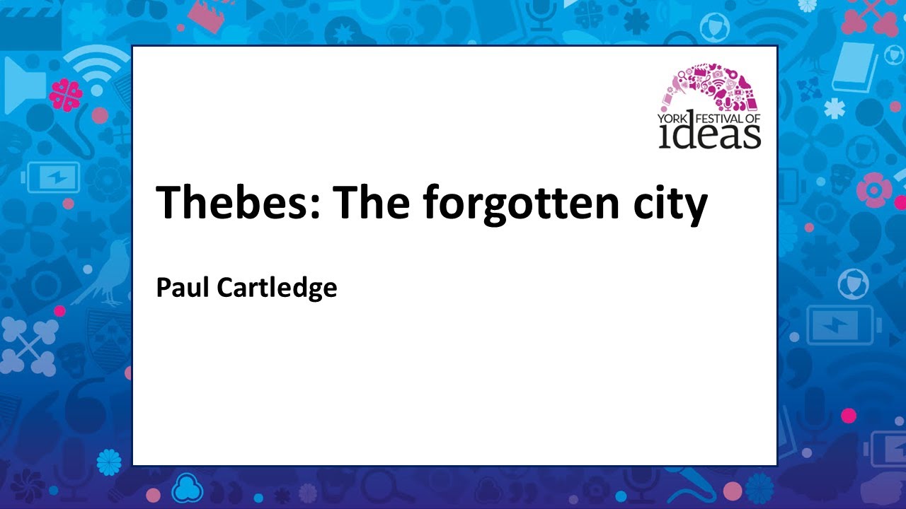 Thebes: The forgotten city - Paul Cartledge