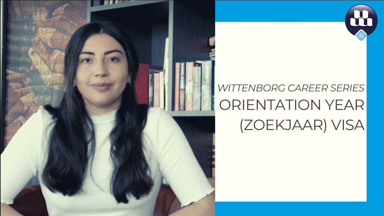 Orientation Year (Zoekjaar) Visa - Wittenborg Career Series
