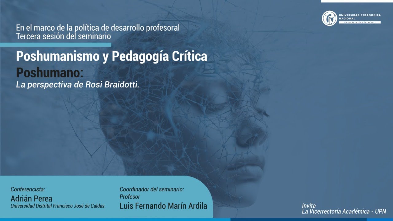 Poshumano: la perspectiva de Rosi Braidotti