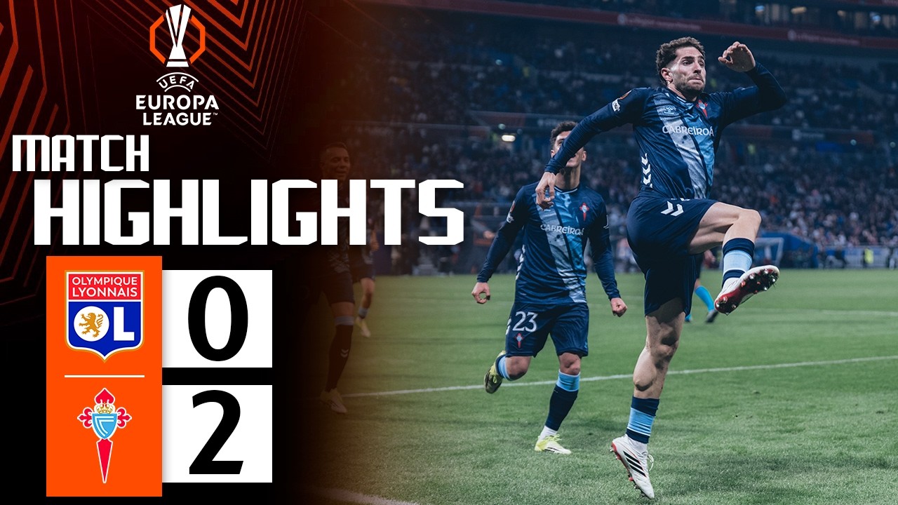 Olympique Lyonnais vs Celta Vigo 0-2 Resumen | UEFA Europa League 2025/26 | Lyon Celta