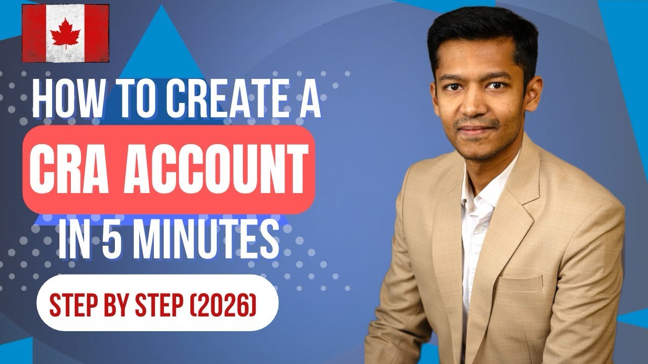 New to Canada? How to Create CRA Account in 5 minutes | Easy Guide