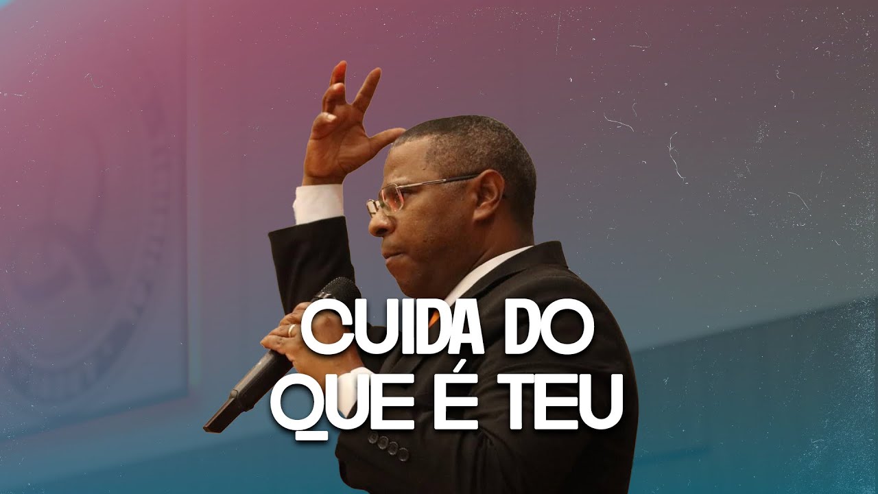 CUIDA DO QUE É TEU | MINISTRAÇÃO COMPLETA- PR. OSIEL GOMES