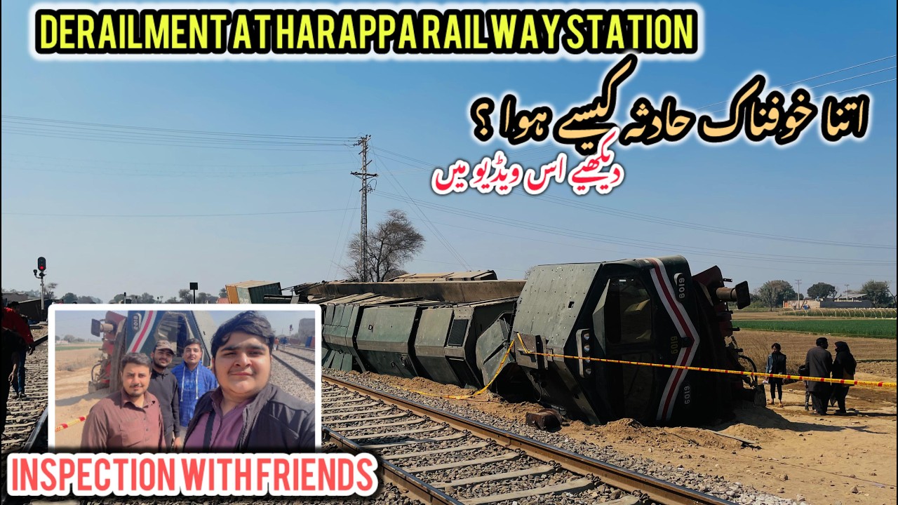 Today Train Accident at harappa railway station | Visited Harappa With RailFans