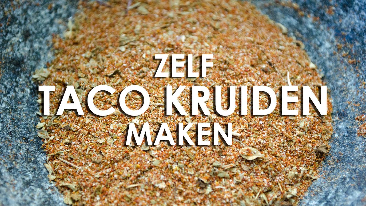 Taco Kruiden Zelf Maken - Zaligrecept.nl