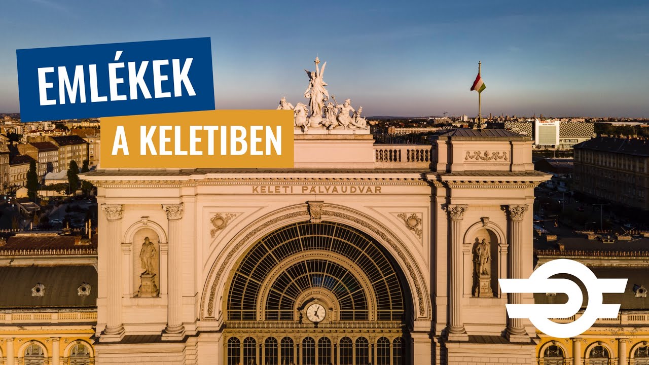 Emlékek a Keletiben
