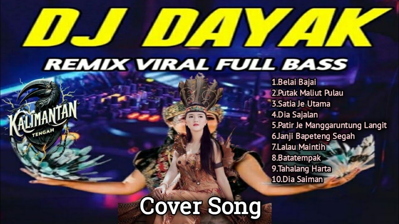 Dj Remix Dayak-Lagu Dayak Yang Lagi Viral-Musik Dayak Full Remix Terbaru 2024