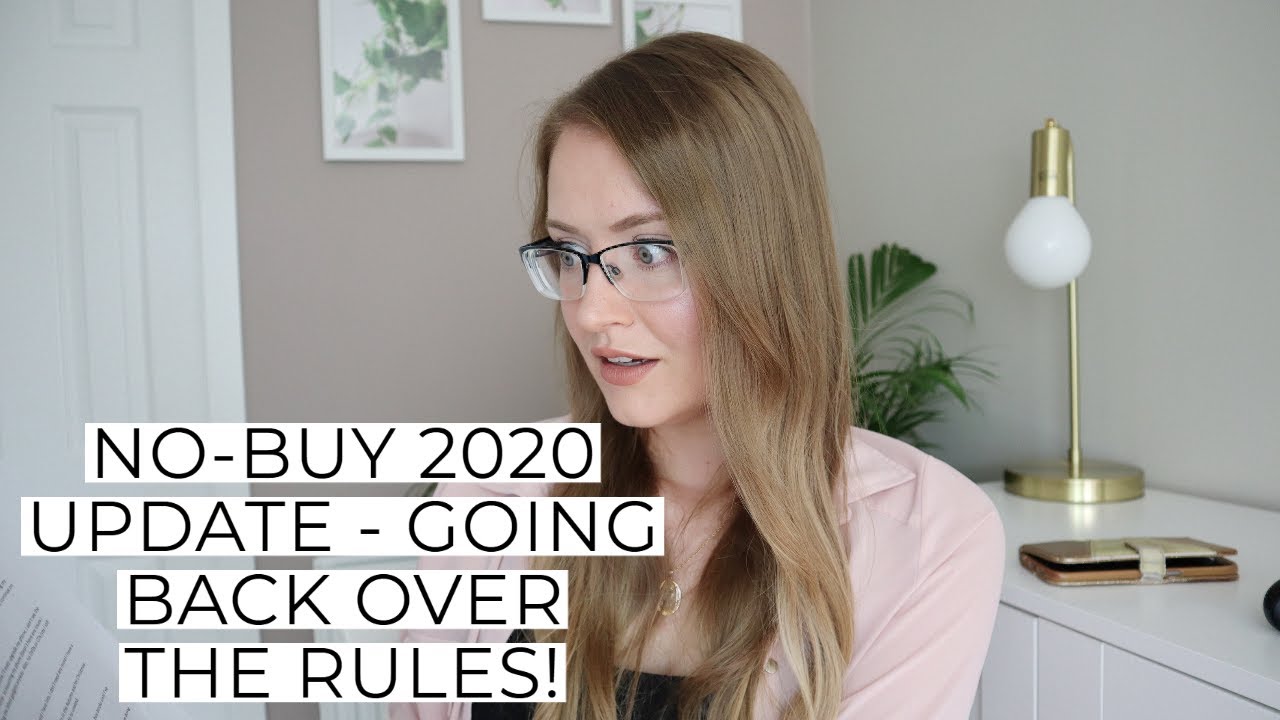 Minimalism | 2020 No-Buy update - Discussing successes and failures while revisiting my rules!