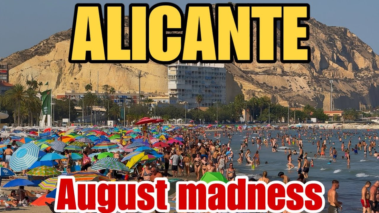 ALICANTE in August ☀️ BUSIEST you´ve seen it! 😯🏖️