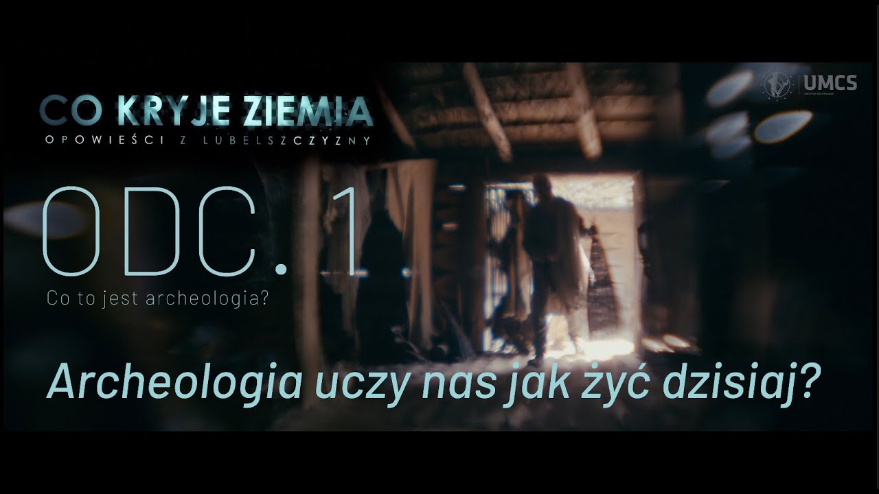 #cokryjeziemia I Co to jest archeologia? I Odc.1