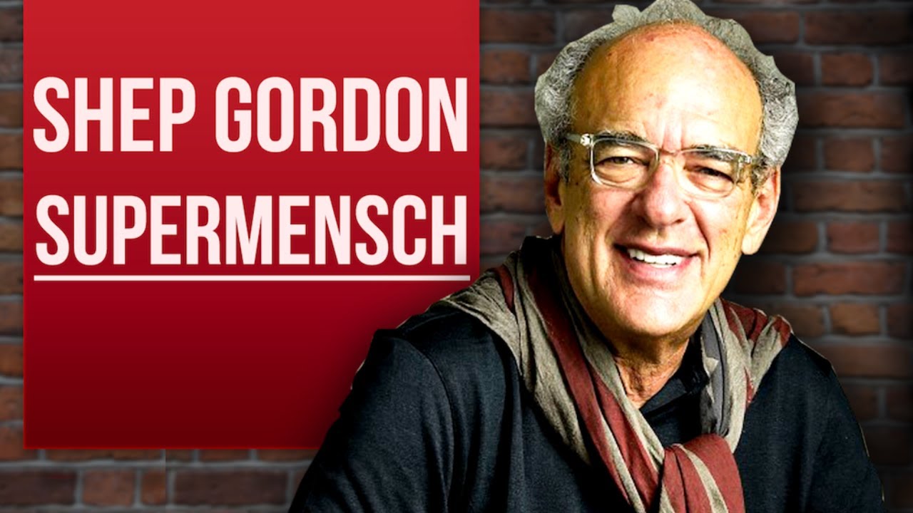 SHEP GORDON - SUPERMENSCH - PART 1/2 | London Real