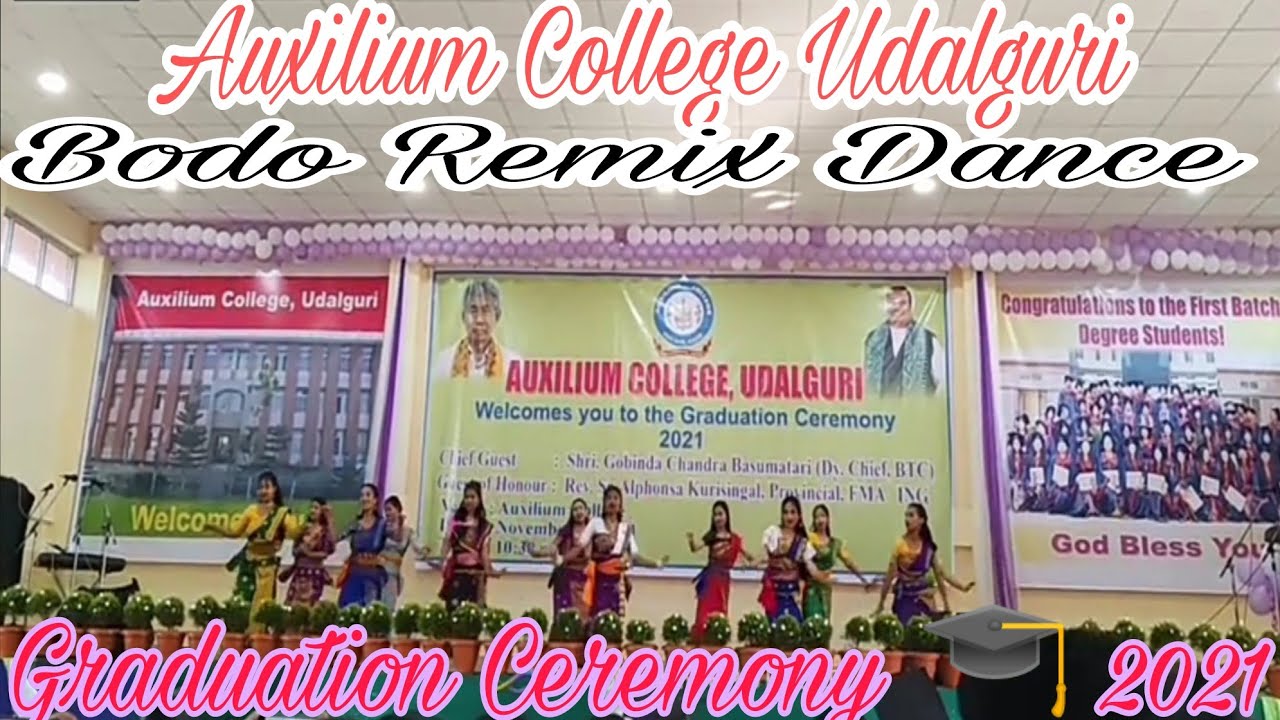 Bodo Remix Dance By Degree Students 😍❤// Graduation Ceremony 🎓 2021// Auxilium College Udalguri //