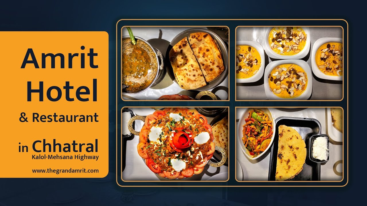 Amrit Hotel & Resturant  | Chhatral Kalol Mehsana Highway 