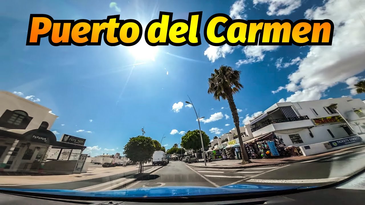 Drive through Puerto del Carmen Lanzarote Scenic Drive 4K