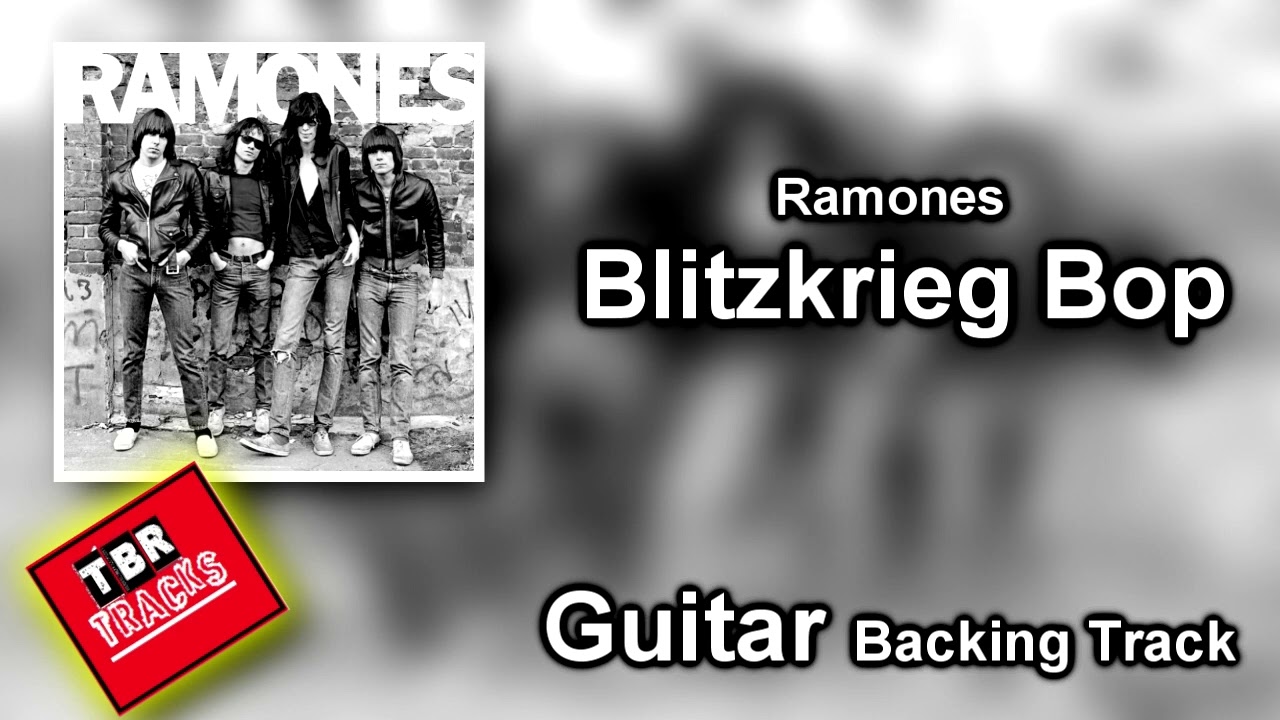 Ramones - Blitzkrieg Bop - Guitar Backing Track With Vocals