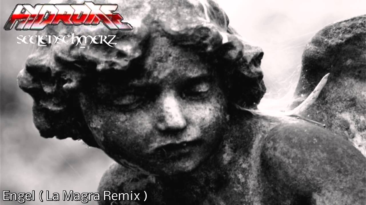 Hydroxie - Engel ( La Magra Remix )