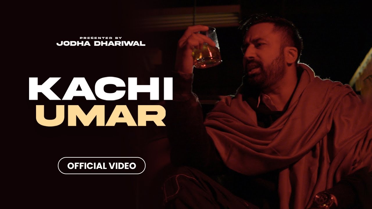 Kachi Umar (Official Video) - Jodha Dhariwal | New Punjabi Songs 2026