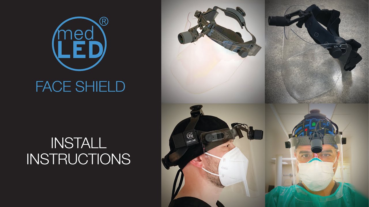 MedLED Face Shield Install Instructions (NEW: Chrome, Onyx, Sapphire Version)