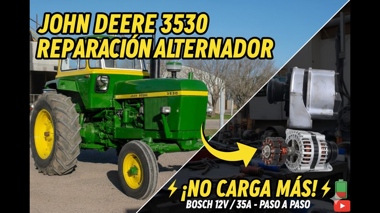 El alternador Bosch 35A falla | John Deere 3530 reparación total