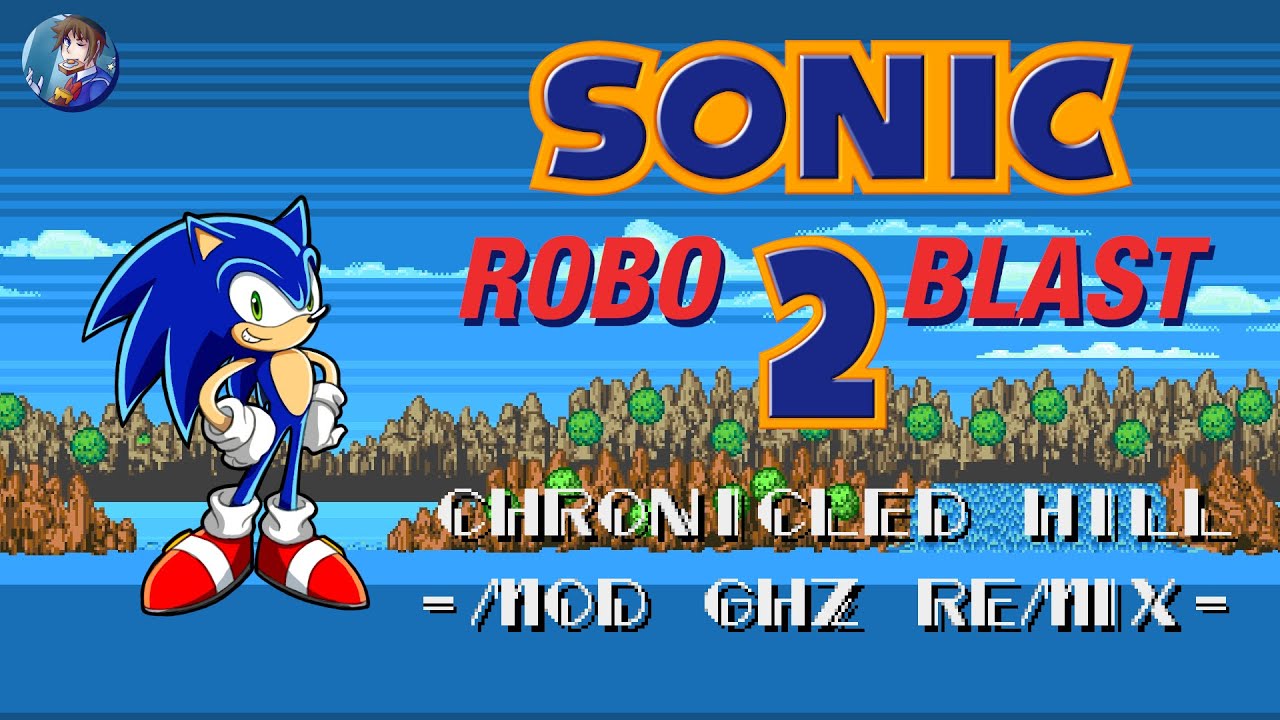 SRB2: Chronicled Hill Main Theme (Chronicles' GHZ) -  OLDC/ WIP Remix