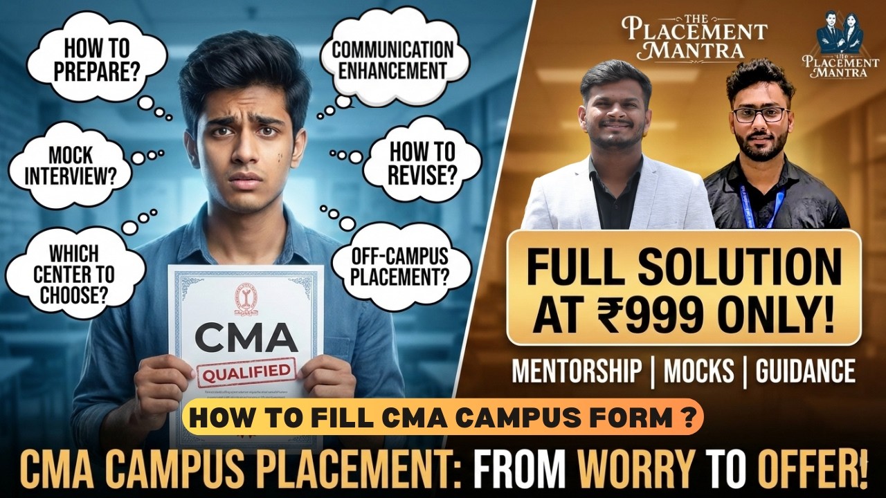 How to Fill CMA Campus Placement Form 2026 ? | All FAQs Covered |  Placement Guidance @ ₹999