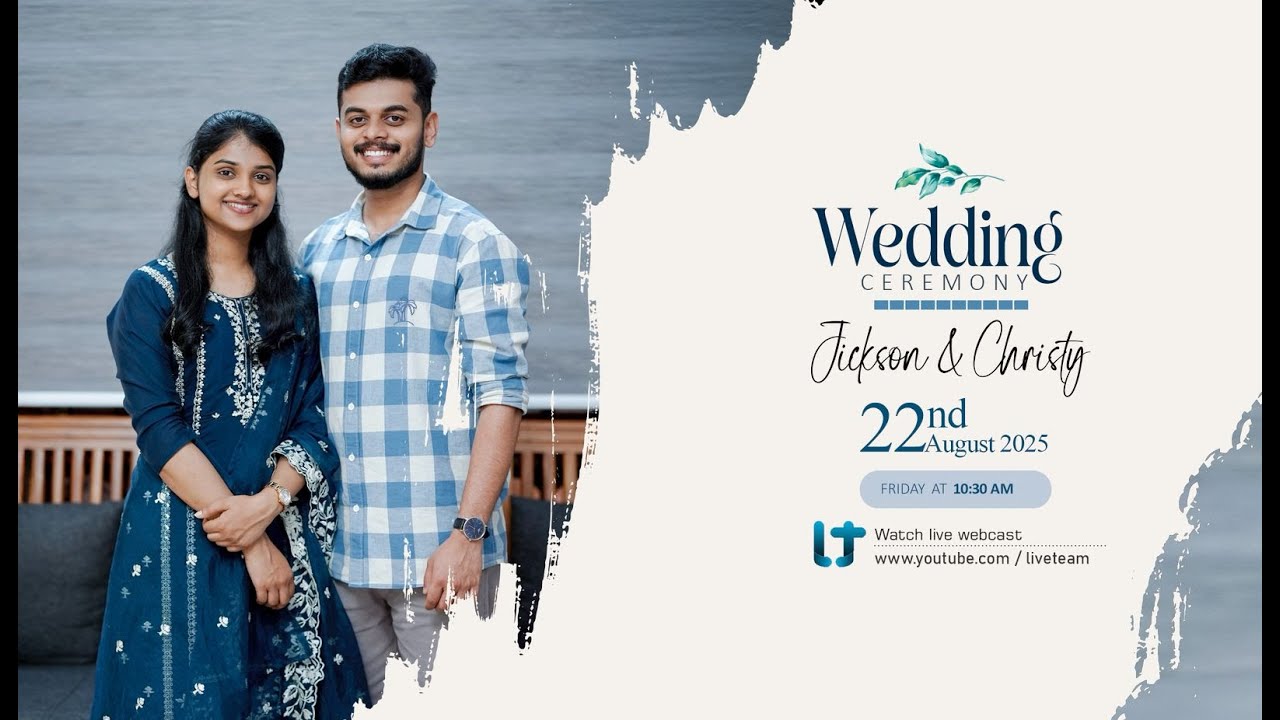 JICKSON AND  CHRISTY WEDDING LIVE WEBCAST | 22-08-2025 | 10:30 AM  | LT