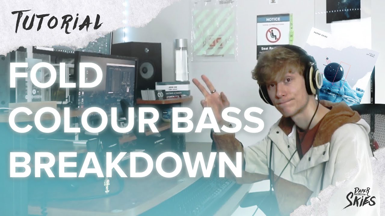 COLOUR BASS BREAKDOWN | Paper Skies - Fold (Ft. Sekai)