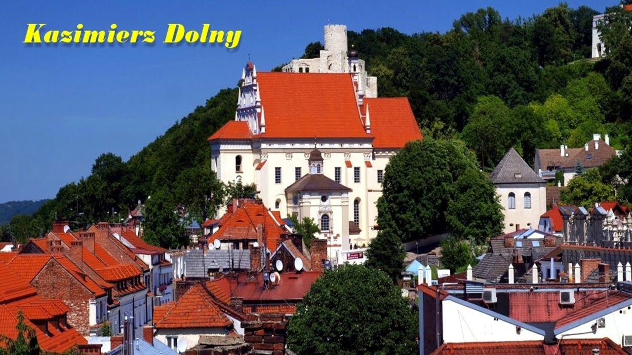 Polskie wioski i miasta - Kazimierz Dolny / Polish villages and cities - Kazimierz Dolny