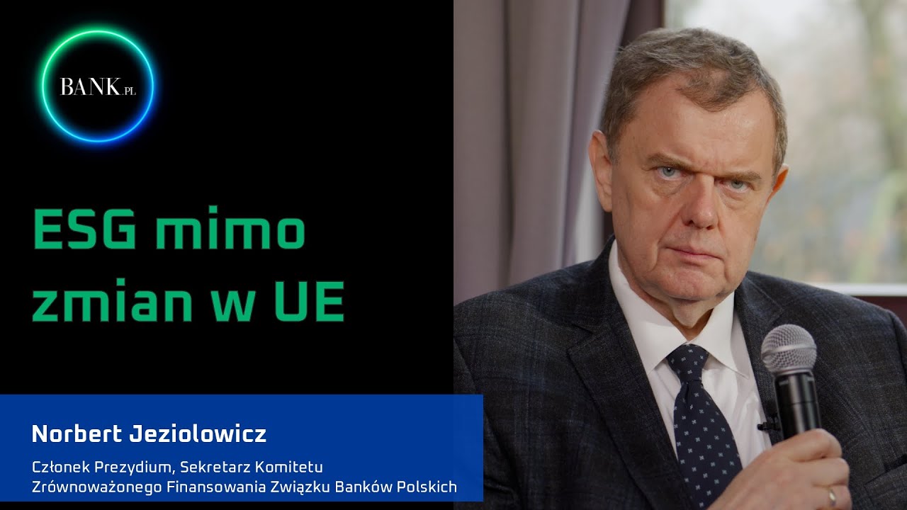 Norbert Jeziolowicz o tym dlaczego banki nadal interesują się zaangażowaniem w zielone projekty