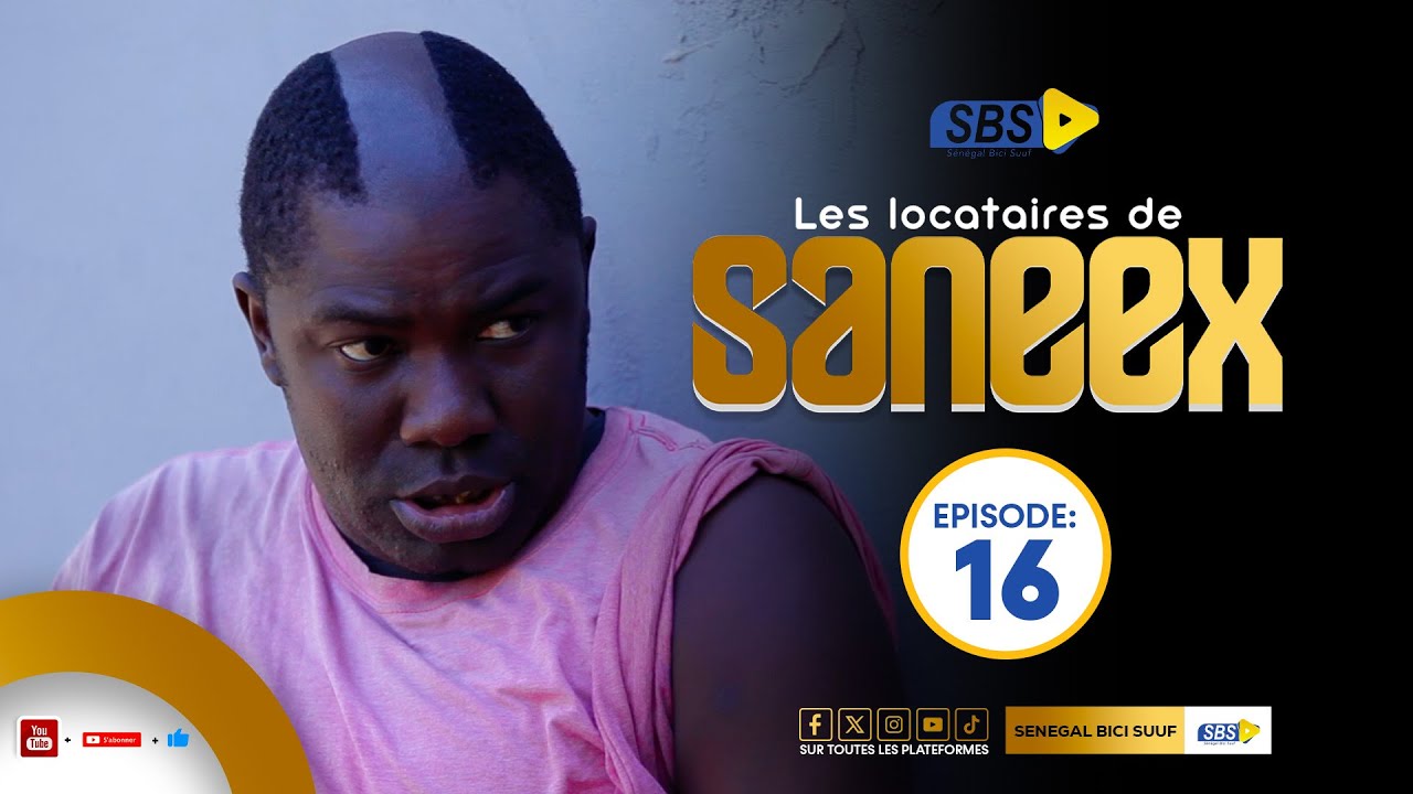 KOORU LES LOCATAIRES DE SANEEX (EPISODE 16)