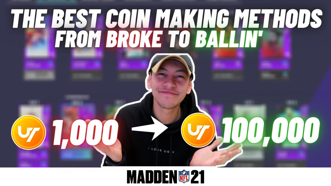 THE BEST COIN MAKING METHODS! HOW TO MAKE COINS WHEN YOU ARE MUT BROKE! // MADDEN 21 ULTIMATE TEAM