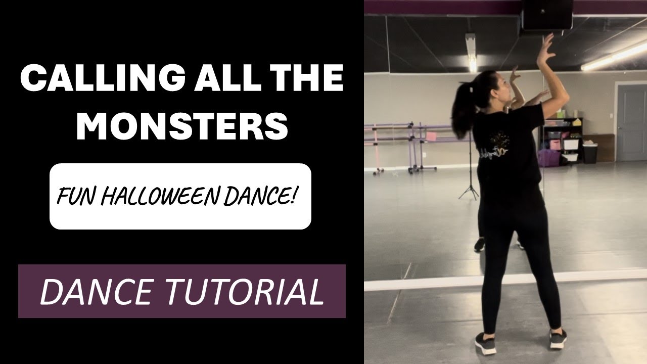 "Calling All The Monsters" Halloween Dance Tutorial