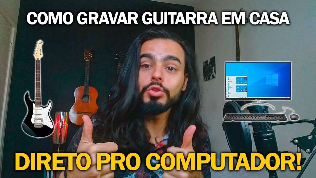 COMO GRAVAR GUITARRA EM CASA (No computador ou Notebook)