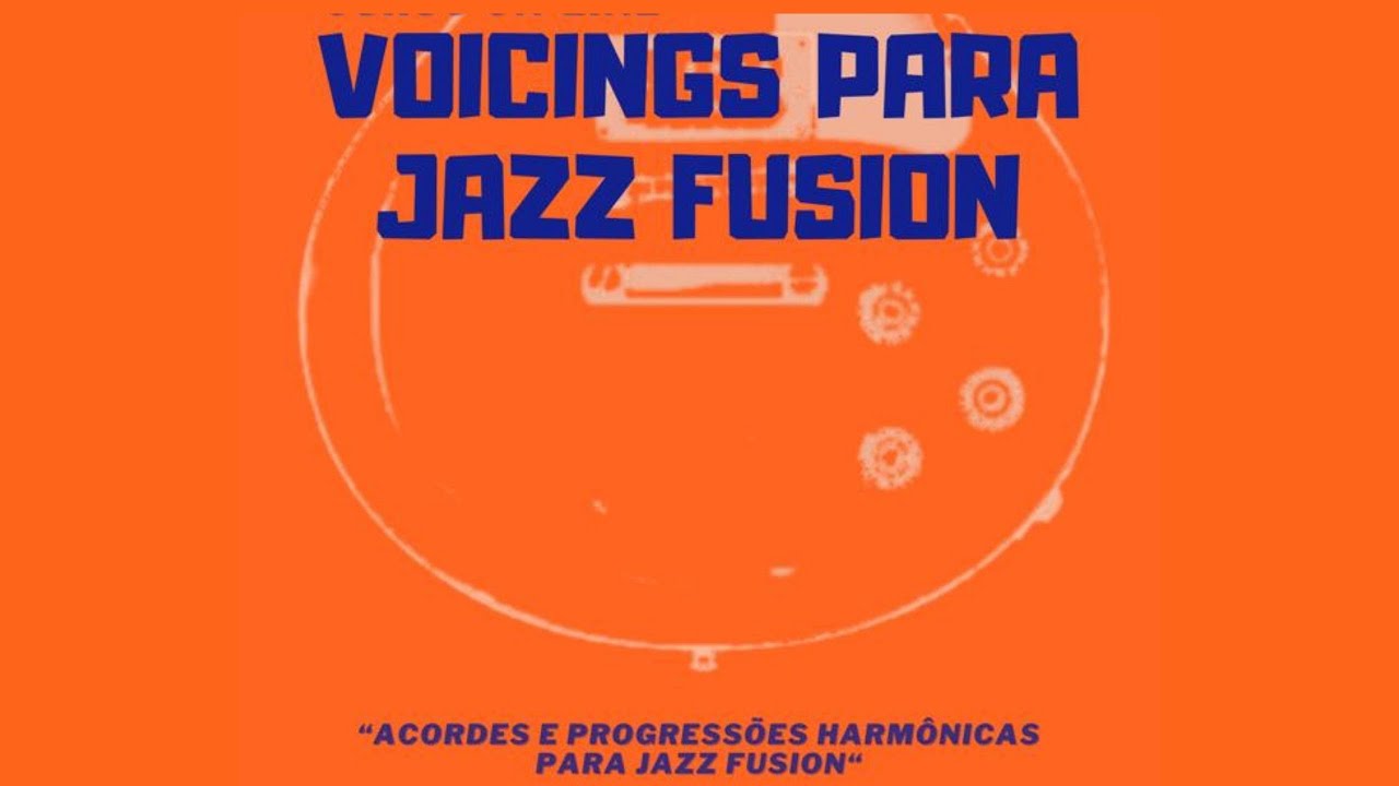JAZZ FUSION - FALANDO SOBRE O CURSO