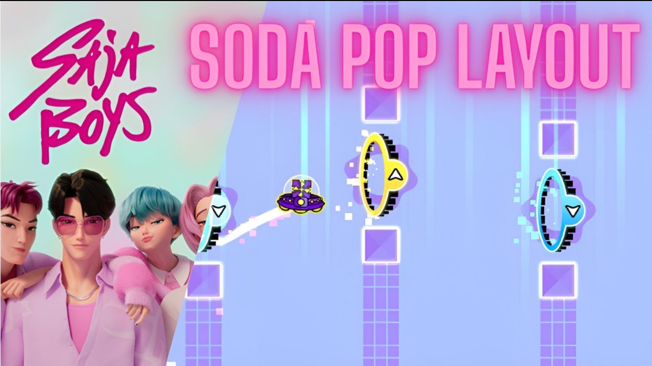 SODA POP LAYOUT - Geometry Dash | Saja Boys Kpop Demon Hunters