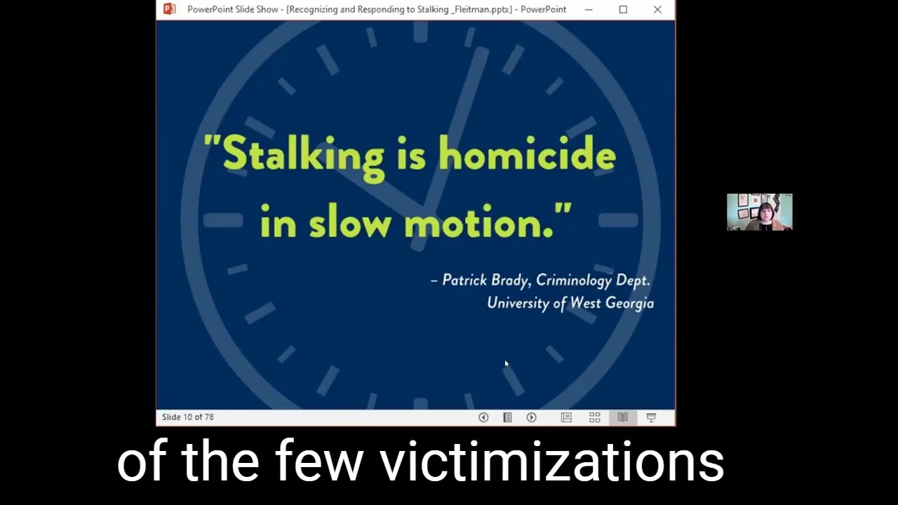 Context is Key: Recognizing and Responding to Stalking (10/22)