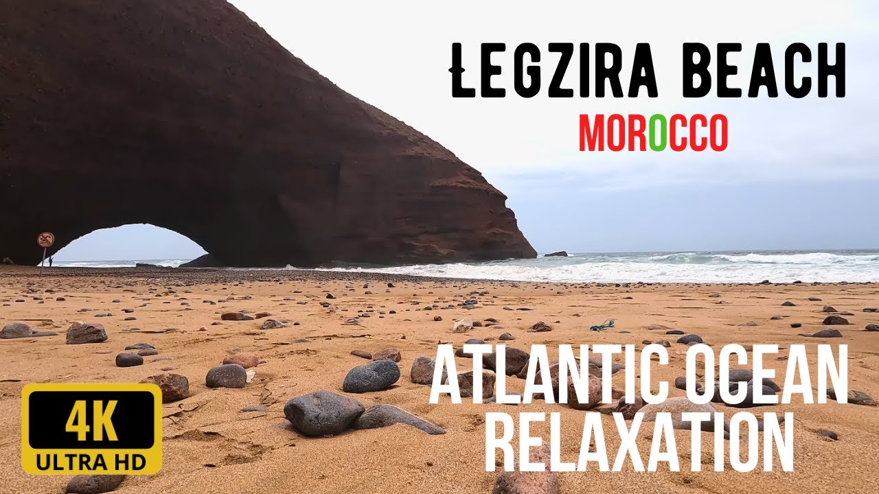 Relaxing Ocean Sounds 4K Atlantic Coast of Morocco 🇲🇦 Legzira Beach