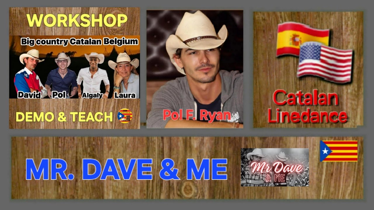 MR. DAVE & ME ❤️ by Pol F. Ryan...Workshop (Demo & Teach) / Big Country Catalan Belgium #linedance 
