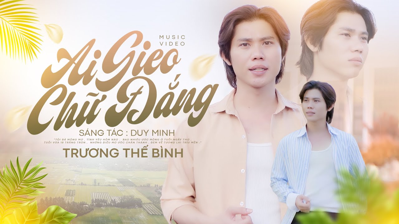 Ai Gieo Chữ Đắng - Trương Thế B&igrave;nh | Nhạc Đời Nghe Sao Buồn Thấu L&Ograve;NG