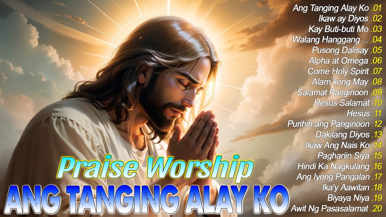 OPM Christian Songs Collection 2026 ❣️ Tagalog Christian Worship Songs for Prise Morning Playlist