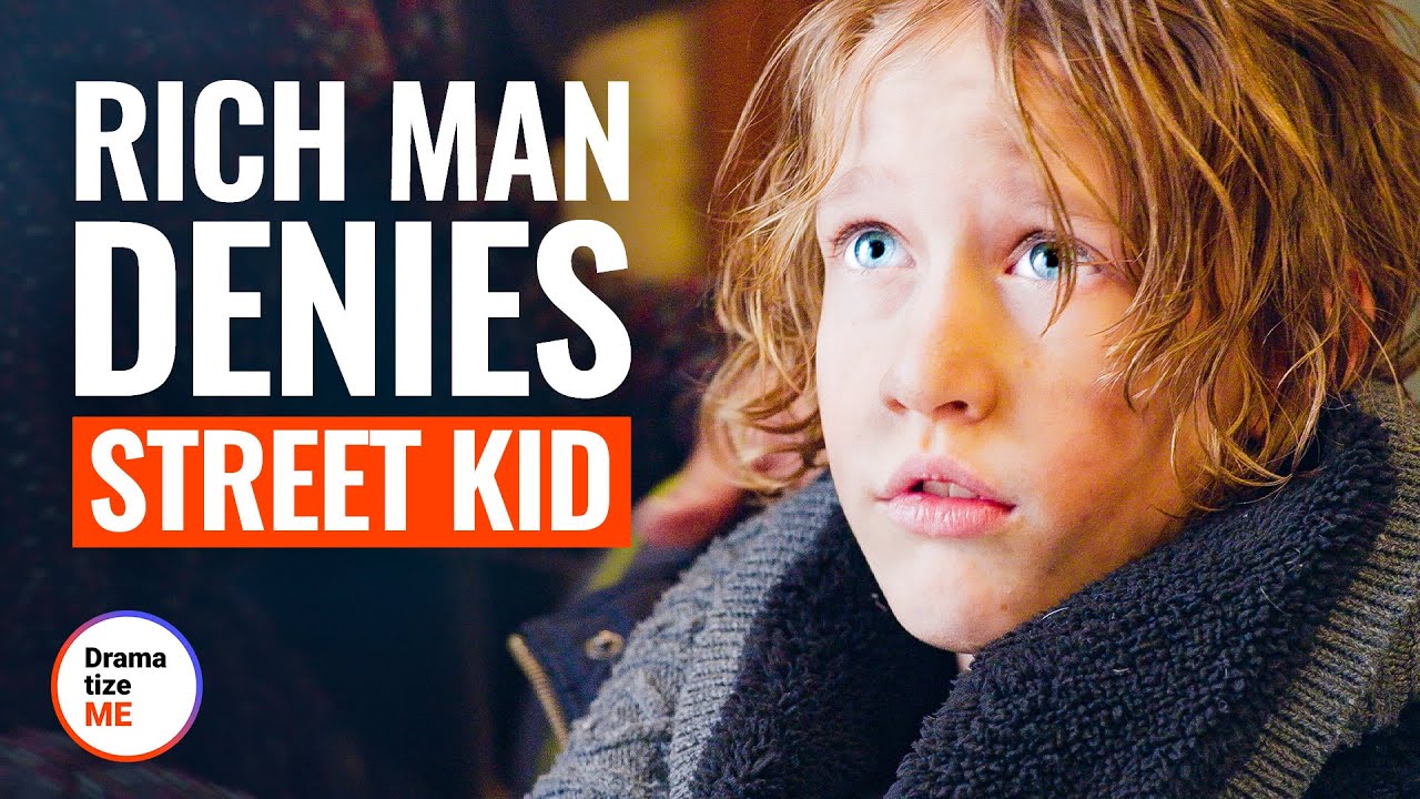RICH MAN DENIES STREET KID | @DramatizeMe