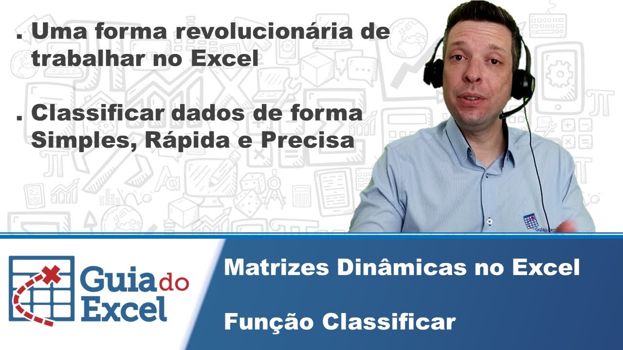 Função Classificar Excel - Matrizes dinâmicas