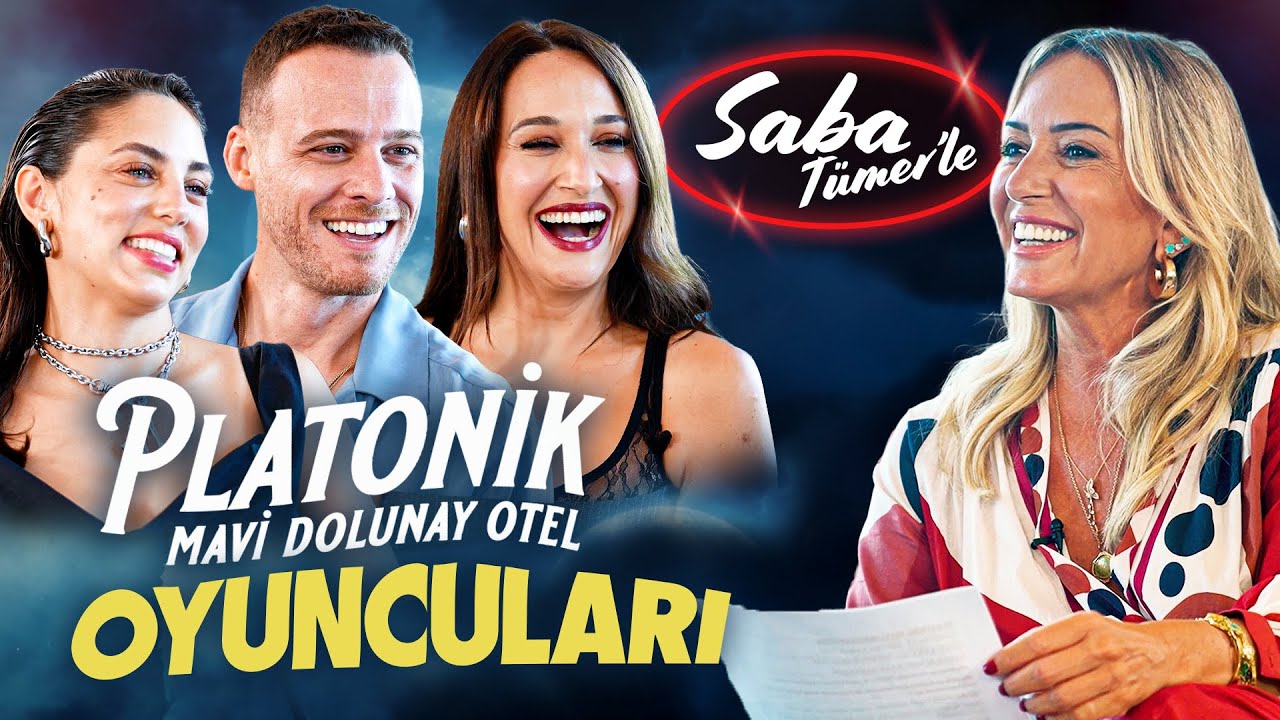Saba Tümer'le Gupse Özay, Kerem Bürsin ve Öykü Karayel | (Platonik: Mavi Dolunay Otel Oyuncuları)