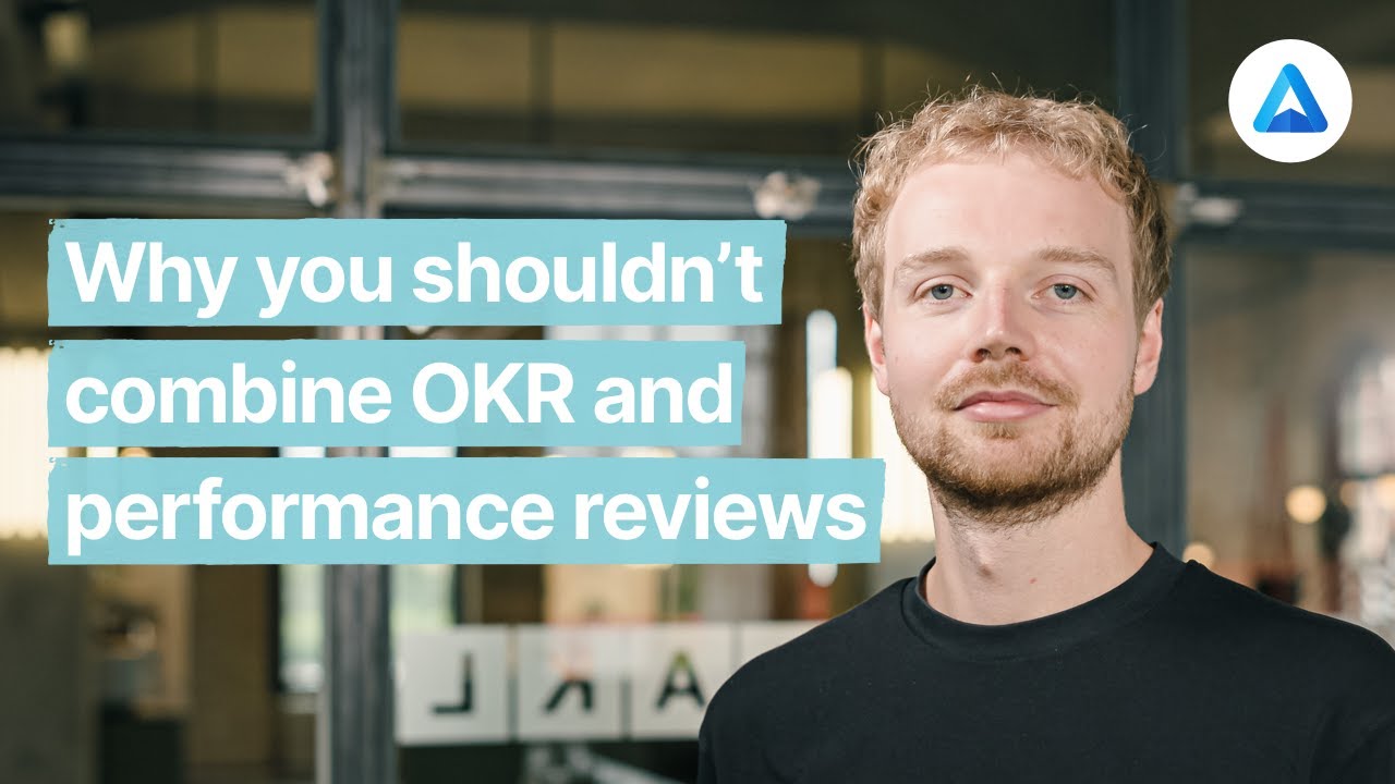 4 reasons why you shouldn't combine OKR and performance reviews