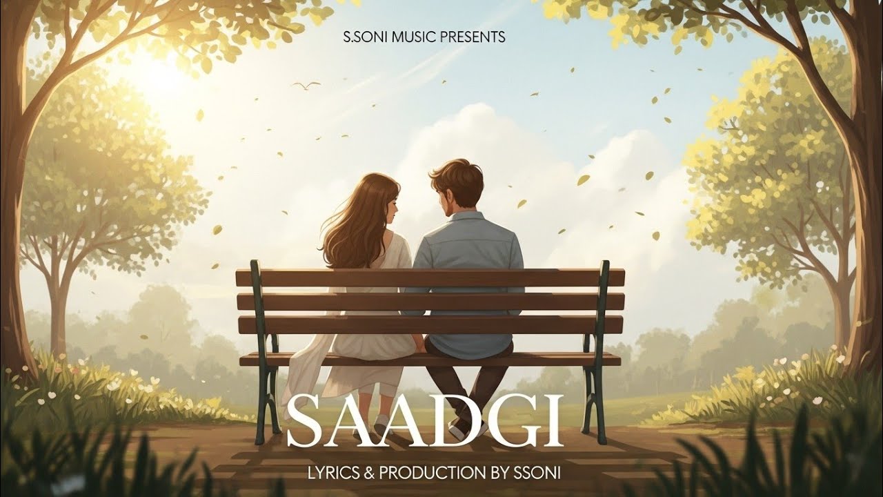 Saadgi 💖 | S.SONI | The Simplicity of Love – Hindi Romantic Song 2025