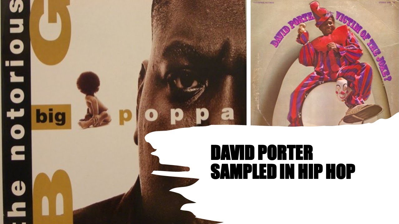 David Porter Productions Sampled In Hip Hop