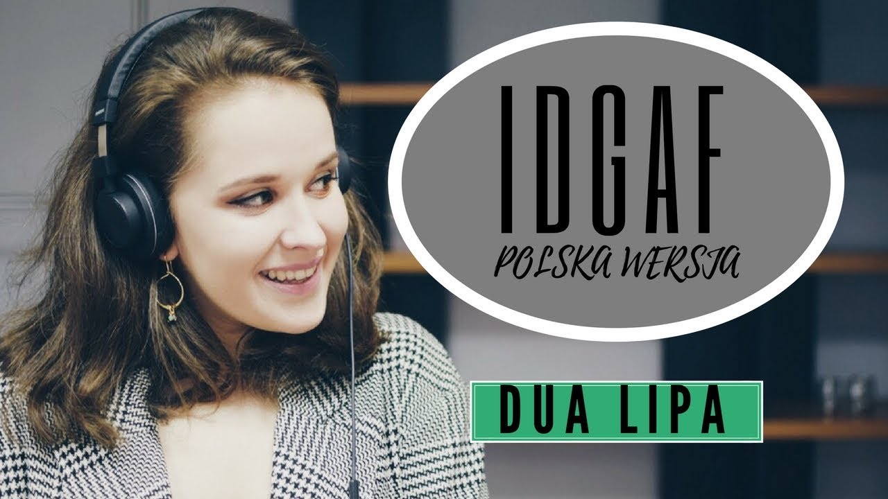 IDGAF - Dua Lipa | POLSKA WERSJA | COVER Sandra Rugała