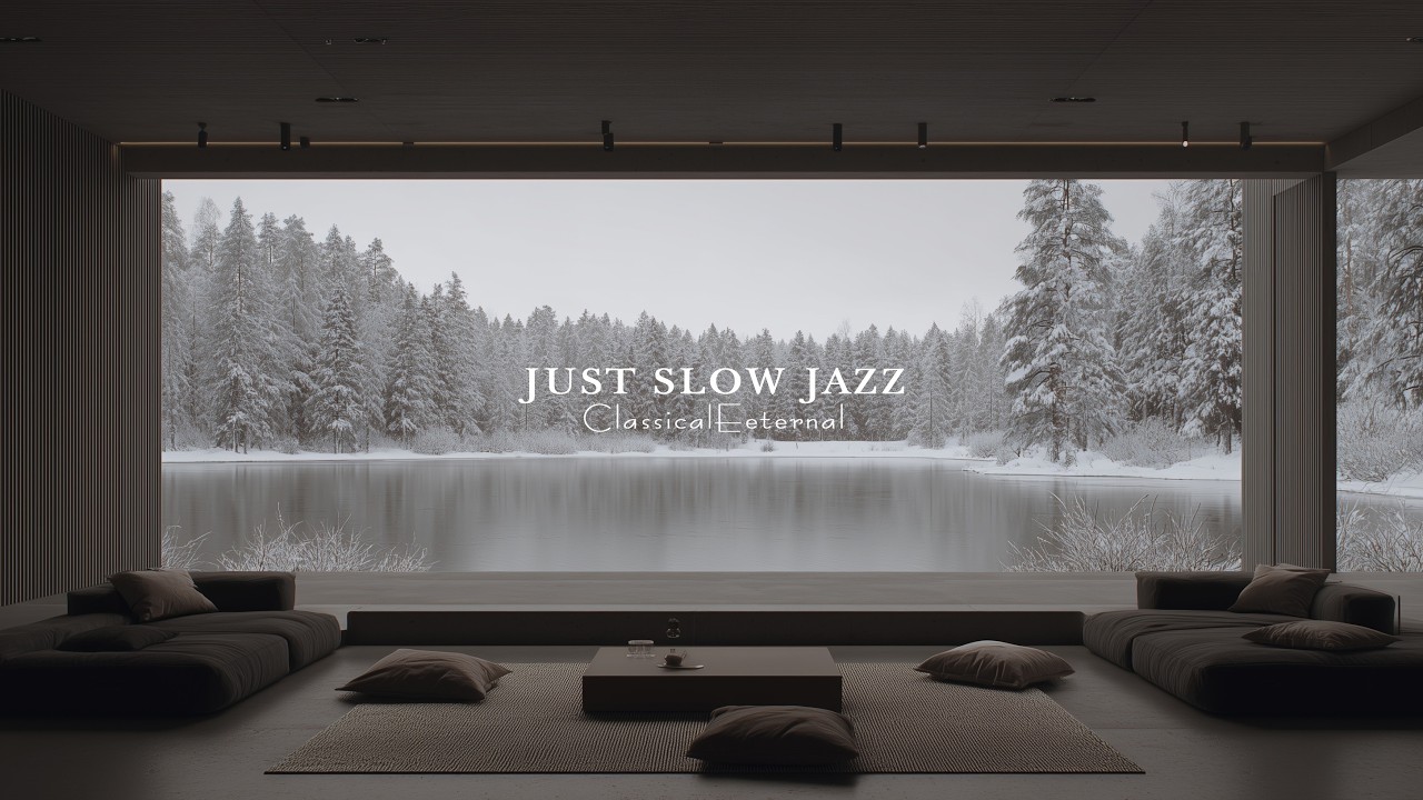 Relaxing Winter Jazz ❄️ Slow Jazz with Snowy Lake Views | Classical Eternal