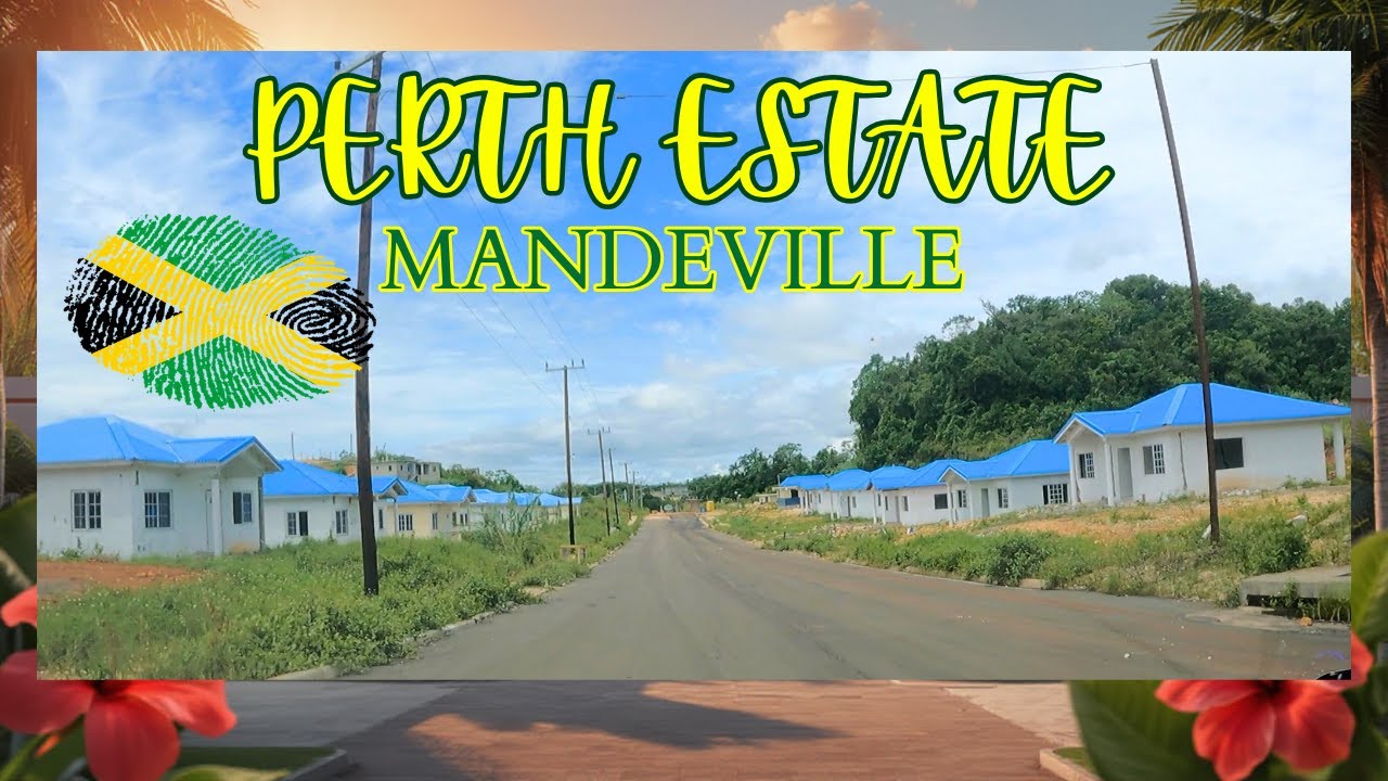 PERTH ESTATE | MANDEVILLE | MANCHESTER | #jamaica