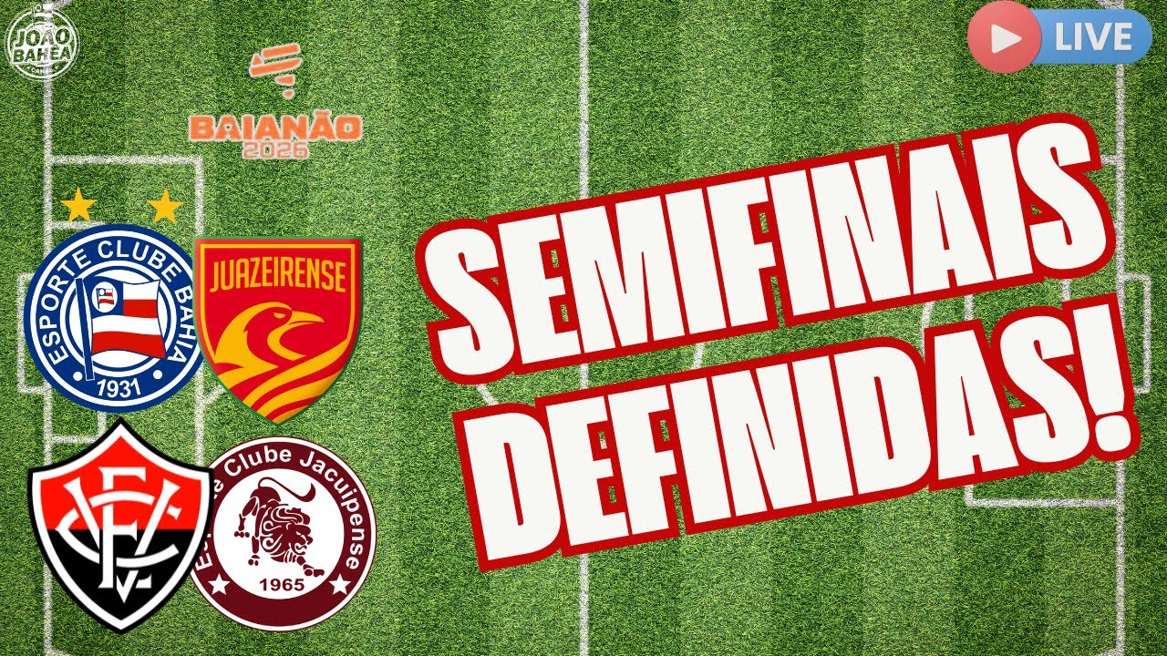 🚨#BAIANÃO NA RETA FINAL! SEMIFINAL DEFINIDA 📱