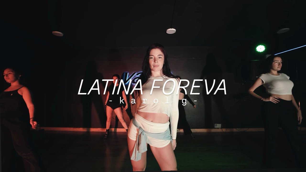 LATINA FOREVA // KAROL G // COREOGRAFÍA VALERIA GONZALEZ #latinaforeva #karolg #coreografia